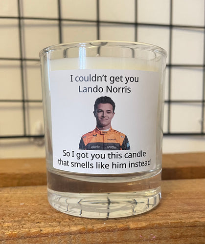 I couldn’t get you Lando Norris