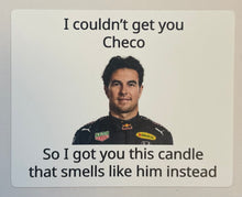 Load image into Gallery viewer, I couldn’t get you Checo….Sergio Perez